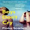 Boys Dont Cry by Fiona Scarlett Paperback Book 9780571365210