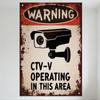 Vintage Security Camera Warning Metal Tin Sign Rusty Wall Decor CTV-V Operating Sign for Man Cave Bar Home Cafe Restaurant Decor