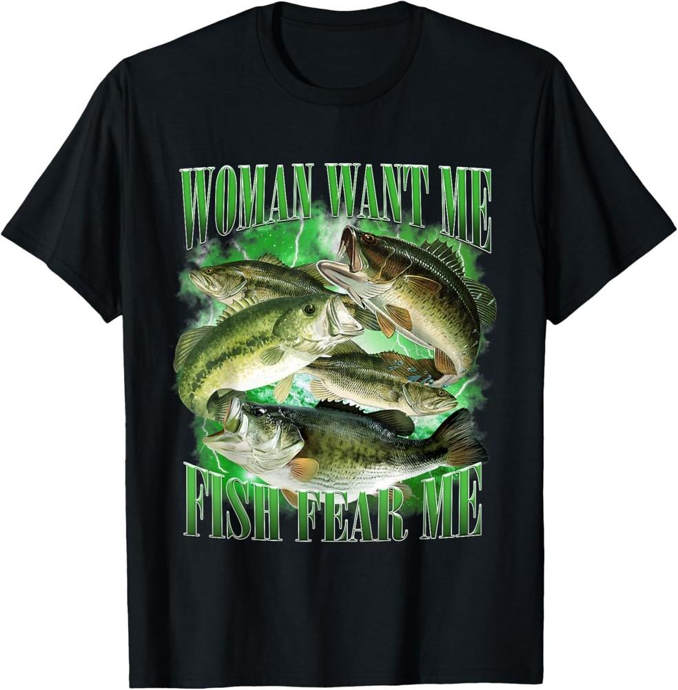 

Vintage Women Want Me Fish Bass Fear Me Funny Lover Fishing T-Shirt Tops Tee 4XL