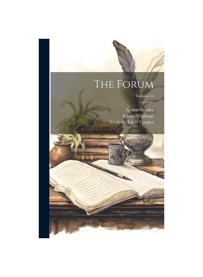 The Forum; Volume 44