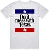 Don't Mess With Texas Maglietta con lo Slogan Pubblicitario Più Memorabile