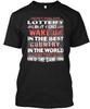 Wake Up In The Best Country World Didnt Win Lottery T-Shirt Made In USA S To 5XL