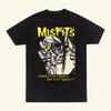 The Misfits Mommy, Can I Go Out And Kill Tonight All Size S-5Xl T-shirt