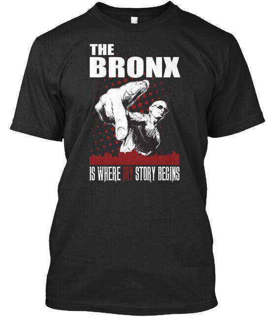 THE BRONX MY STORY BEGINS Tee T-Shirt Made In the USA Size S To 5XL Unisex T-Shirt