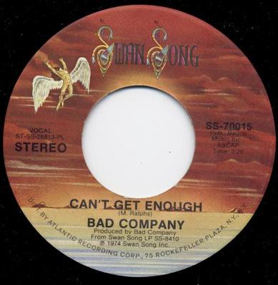 Disque 7 pouces BAD COMPANY - Can't Get Enough SS70015 Swan Song 1974 US Rock Occasion