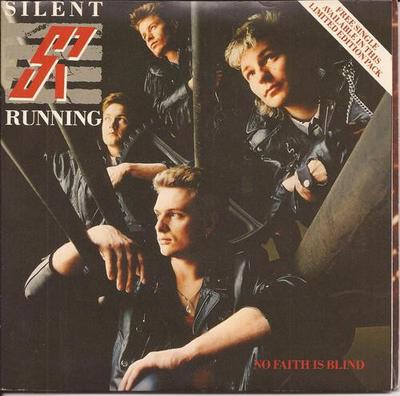 7inch Record SILENT RUNNING  No Faith Is Blind R6104 1985 UK Dance  Electronica Used