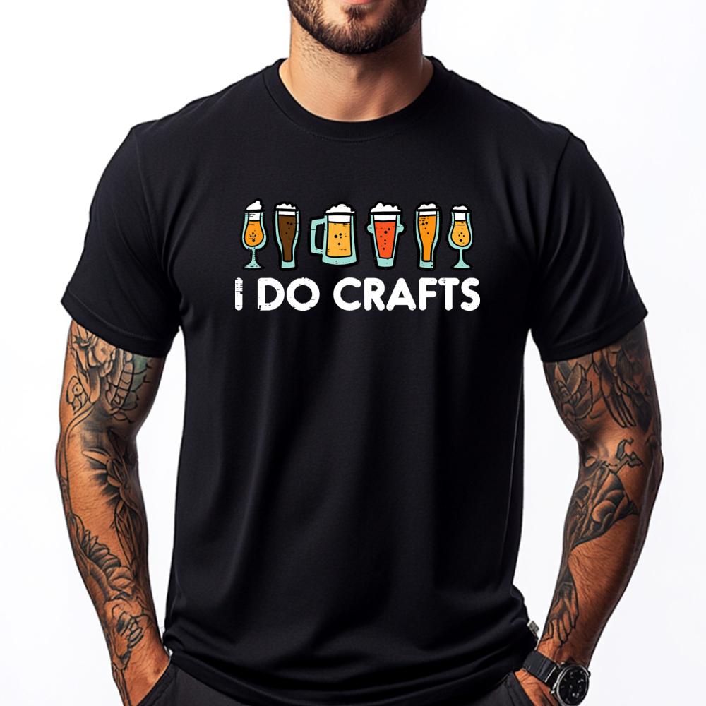 I Do Crafts Beer Funny Oktoberfest Homebrew Men Women Dad Grpahic Tee Summer Free Shipping Clothes EU SIZE Game