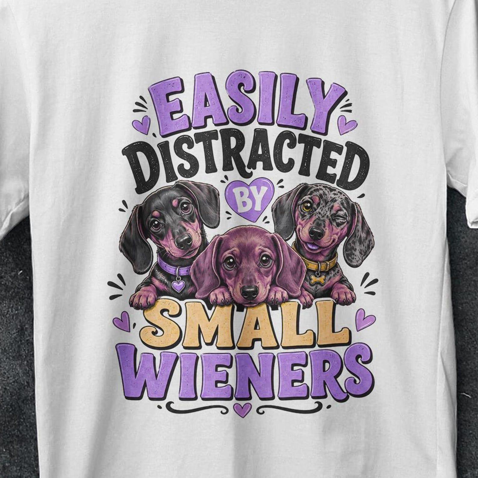 Easily Distracted By Small Wieners, Inappropriate Shirt, Funny Dachshund, Dog Meme Bootleg, Aesthetic shirt, Unhinged Shirt, Offensive shirt 4XL