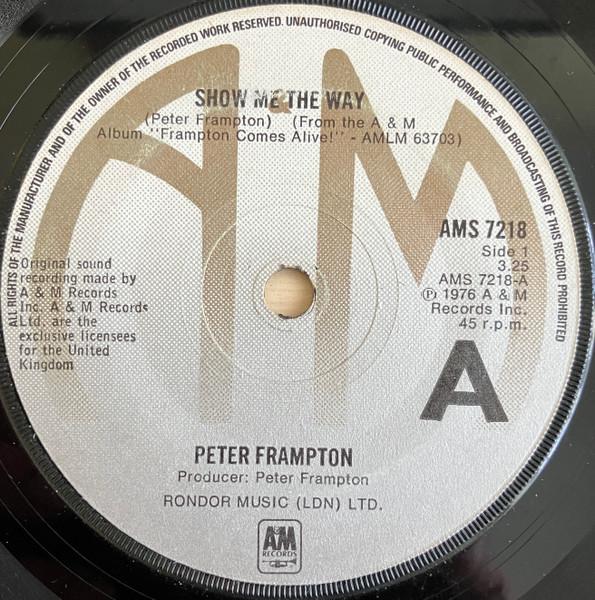 

7inch Record PETER FRAMPTON Show Me The Way AMS7218 AM 1976 UK Rock Used