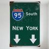Vintage Interstate 95 South New York Road Sign Metal Tin Sign Aged Weathered Rustic Wall Decor for Bar Pub Home Cafe Man Cave 8x