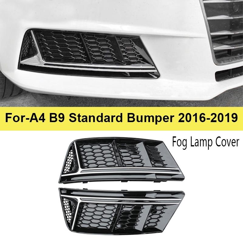 For- A4 B9 Standard Bumper 2016-2019 Front Bumper Fog Lamp Cover Fog Light Trim