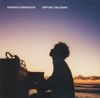 

CD DAISUKE KAWAGUCHI, MIKA NAKASHIMA, - BEFORE THE DAWN Japan Japanese Pop/Rock Used