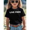European sizes Live Free Christian Conservative Slogan T-Shirt - White Short Sleeve Round Neck Casual Tee with Black & White Lettering