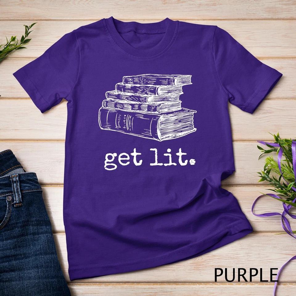 Get Lit with Books Funny Meme T Shirt Unisex T-shirt 8 3XL