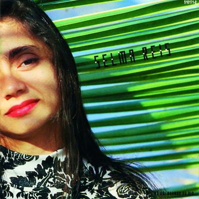 CD SELMA REIS - Só Dói Quando Eu Rio 5101712 Philips 1991 Brazil World Music Used