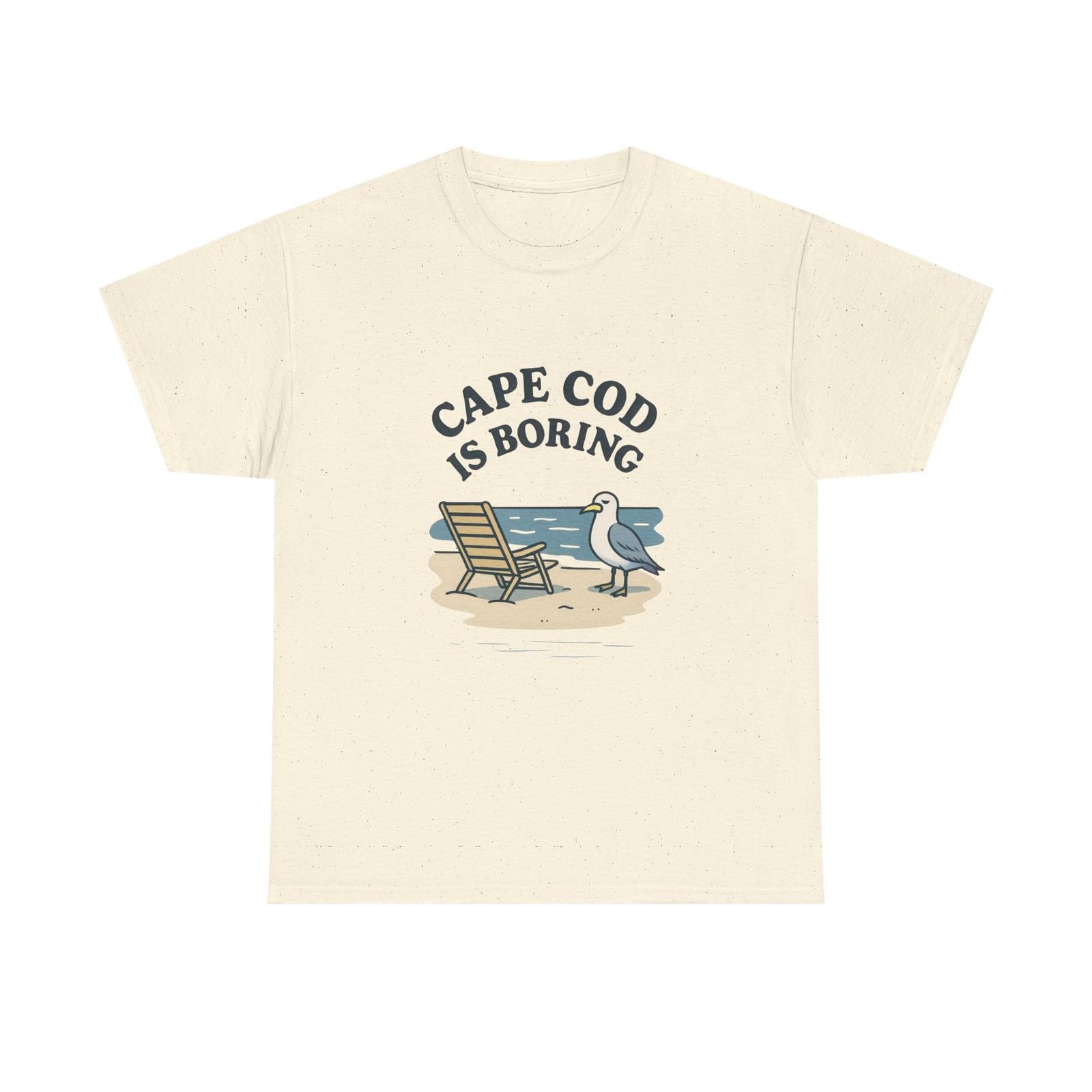 Cape Cod Is Boring Tee, Fun Vacation T-shirt, Summer Casual Wear, Seagull Beach 4XL