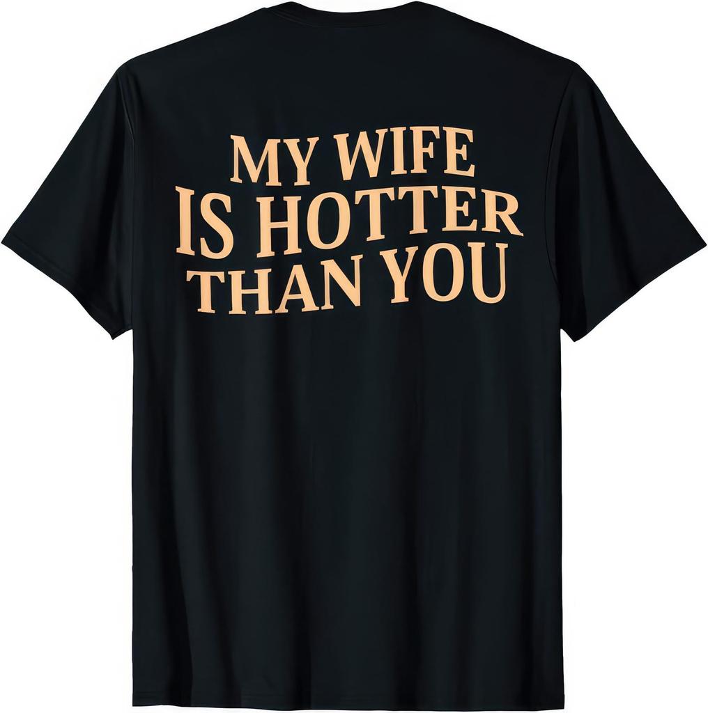Moje žena je víc sexy než ty Vtipné tričko