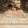 Princess Brides Friends To Lovers by Rebecca Winters Paperback Book 9780263417173