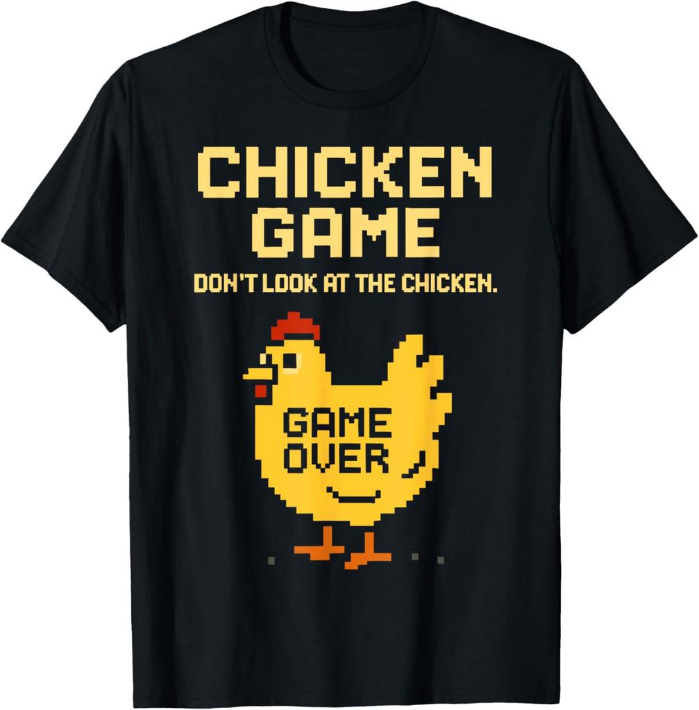 Chicken Game Dont Look At The Chicken Funny Chicken TShirt Printed Graphic Unisex Women T Shirt Unisex Clothing Streetwear Daily
