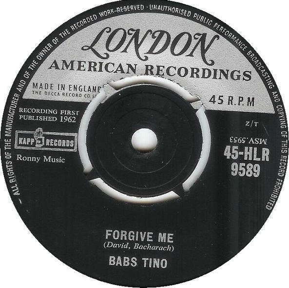 

7inch Record BABS TINO - Forgive Me 45HLR9589 London Records, 1962 UK Soul/Funk Used
