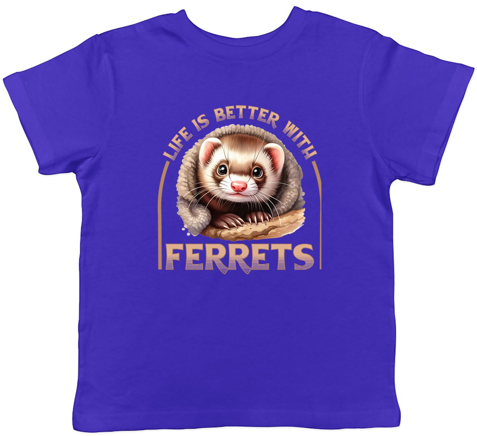 Life is Better Kids T-Shirt Ferrets Pet Childrens Boys Girls Gift 110