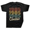 Classic 40th Birthday Gift 40 Years Old Vintage 1985 T Shirts Summer Style Graphic Cotton Streetwear Short Sleeve Tshirt Men