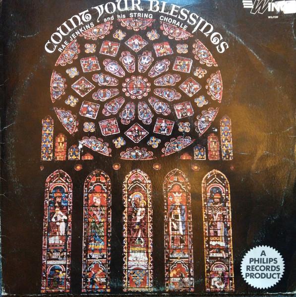 

Виниловая пластинка RAE JENKINS HIS STRING CHORALE Count Your Blessings WL1100 Wing Records 1966 Великобритания Классическая Б/у