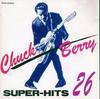 CD ČAKS Berijs - Čaks Berijs Oriģinālie Superhiti 26 TECP25823 Aizjūras ieraksts 1991 Japāna Roks Lietots