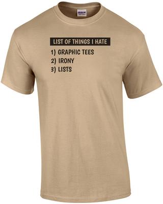 Liste der Dinge, die ich hasse Shirt