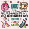 In Stock Cute&Comfy Coloring Book Bold-Easy Coloring Book For Adults Teens Cute&Groovy Girl Moments  Birthday Gift