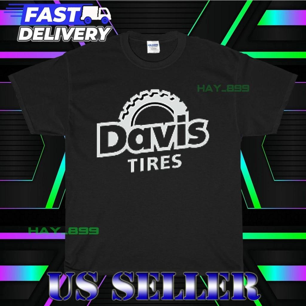 NEW SHIRT DAVIS TIRES LOGO T-Shirt FUNNY AMERICAN USA UNISEX SIZE S-5XL S