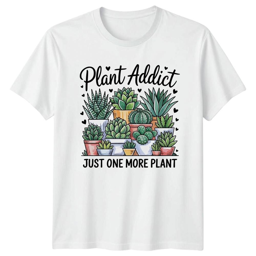 Plant Addict Just One More Unisexs TShirt Indoor Plants Gardening Gift For Her S