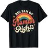Big Fan Of Huunisex Rights Retro Rainbow Tshirt