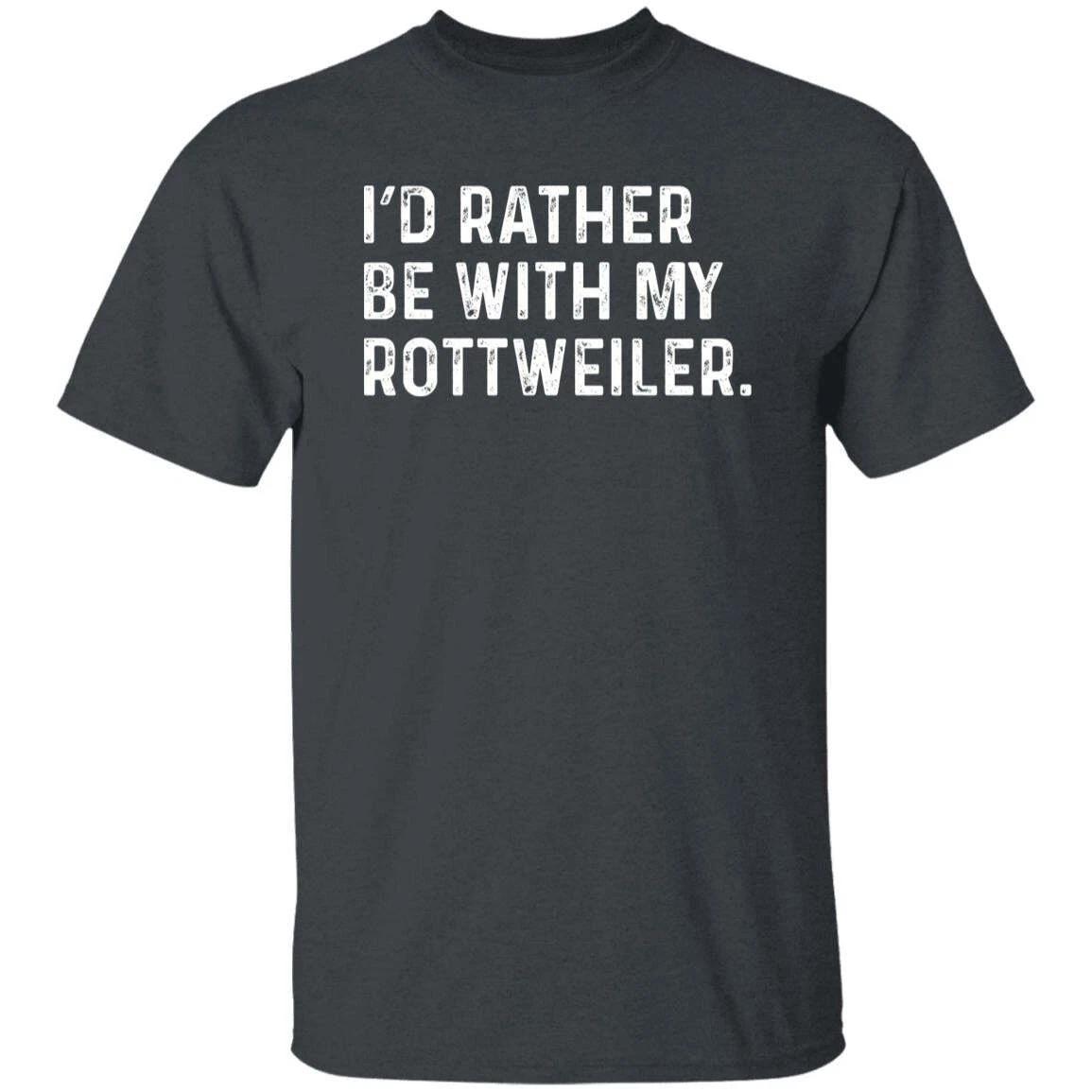 I d rather be with my Rottweiler Unisex T-shirt Rottweiler owner tee Black Navy L