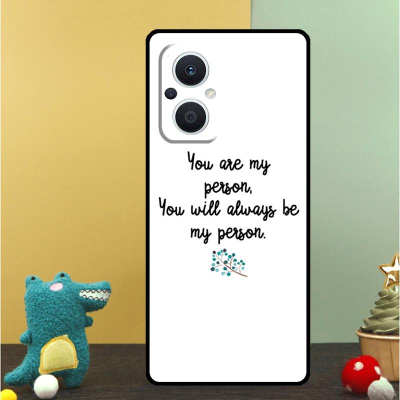 Greys Anatomy You Are My Person Case For OPPO Reno 15 Pro 15F 10 11 12 13 13F 14 14F 8 7 Lite 8T OPPO Find X9 X8 X6 Pro Cover
