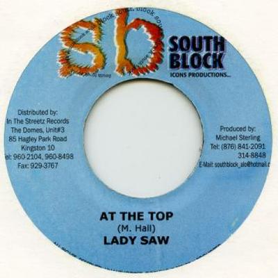7inch Record LADY SAW / XSYTEMENT - At The Top / Gal Yu Free South Block 2003 Jamaica Reggae, Ska & Dub