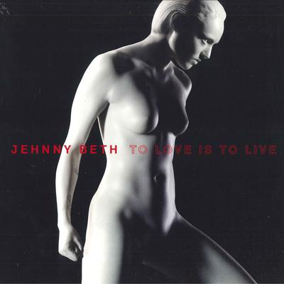 LP Record JEHNNY BETH - To Love Is To Live 00602508691485 20L07 Music 2020 Europe Dance & Electronica