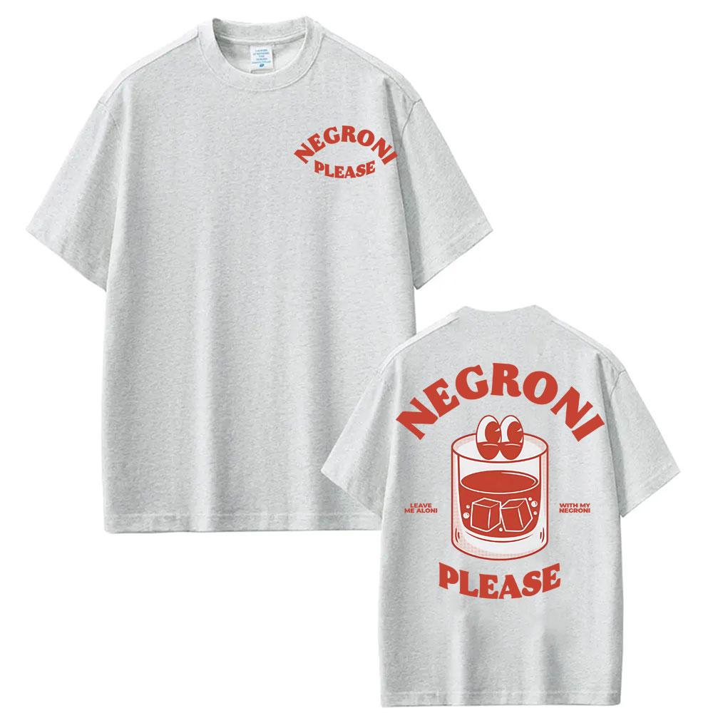 Negroni Please Cartoon Meme T Shirt Funny Cocktail Drink Cute Graphic Tee Shirt Unisex Women Fashion Casual Cozy Tshirt Streetwear