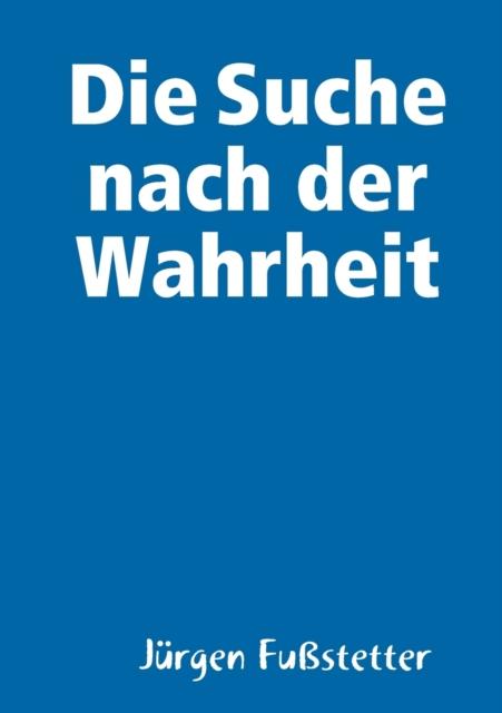 Kniha Die Suche Nach Der Wahrheit