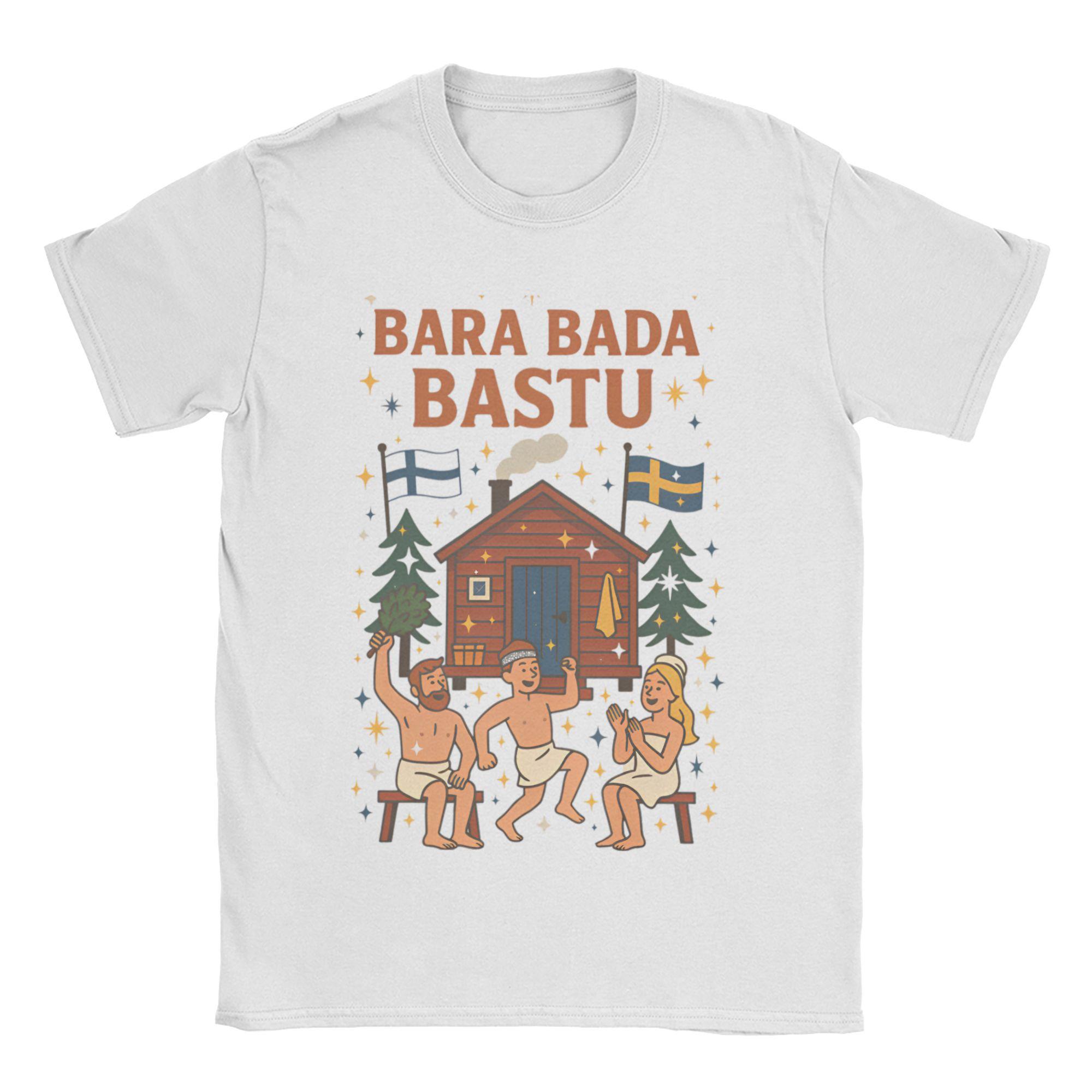 

Bara Bada Bastu T-Shirt Men Women Sweden 2025 Eurovision Casual Cotton Tees Crew Neck Short Sleeve T Shirts Plus Size Tops 3XL