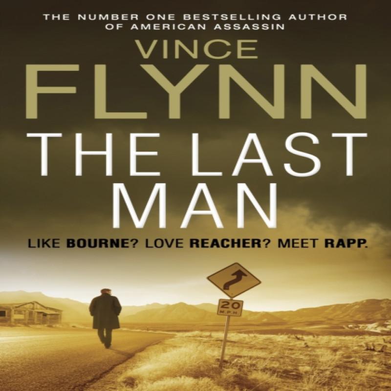 The Last Man by Vince Flynn Paperback Book 9780857208736