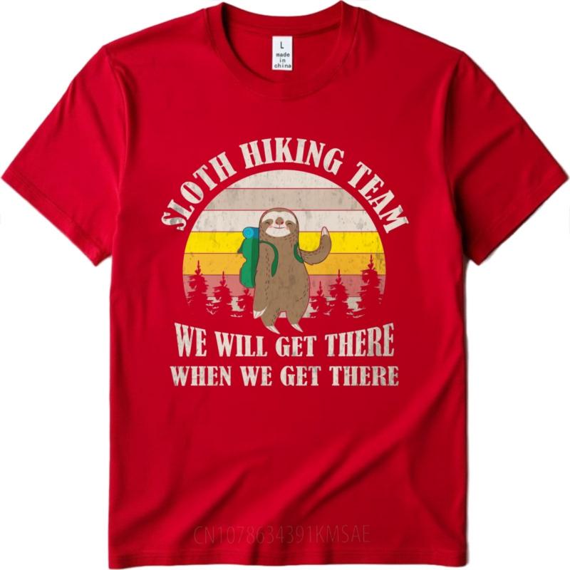 New Tee Crew Neck tshirt Cotton Sloth Hiking Team We Will Get There When We Get There Minimalist Unisex Teeshirt Cheap Tshirt 4XL