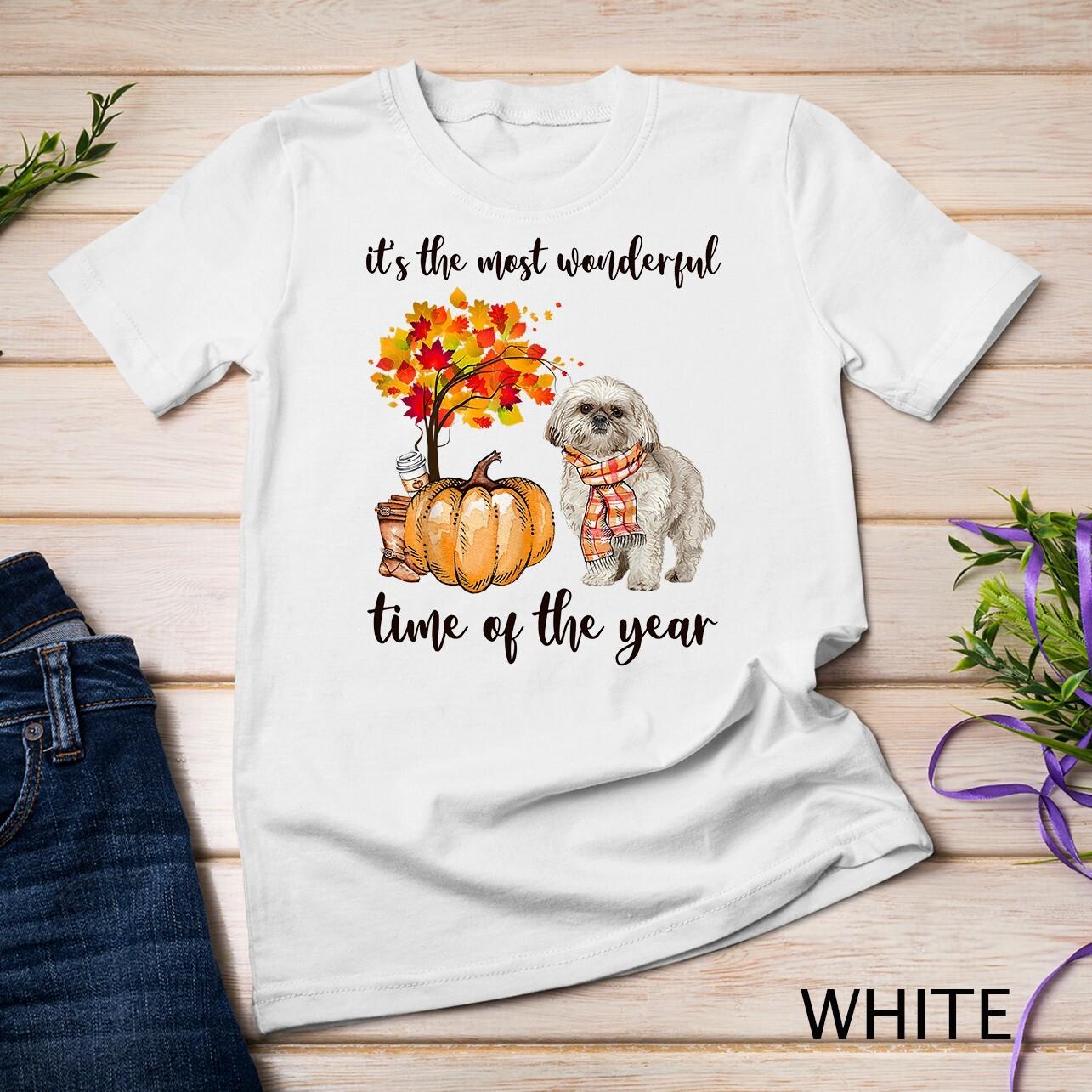 It s the most wonderful time of the year Shih Tzu Autumn Unisex T-Shirt Mens Womens Tees Top XL