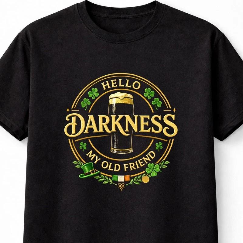 Hello Darkness My Old Friend Irish Stout Beer Funny Unisex TShirt S