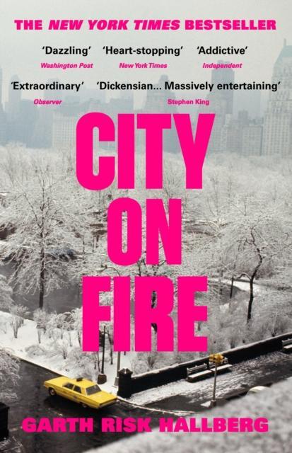 City on Fire by Garth Risk Hallberg Paperback Book 9780099597476