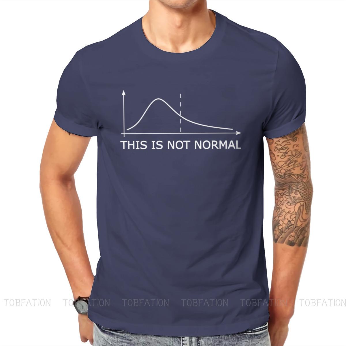 

ZX Math Mathematics Meme This is Not Normal T Shirt Classic Graphic High Quality Tshirt Loose ONeck Streetwear 4XL
