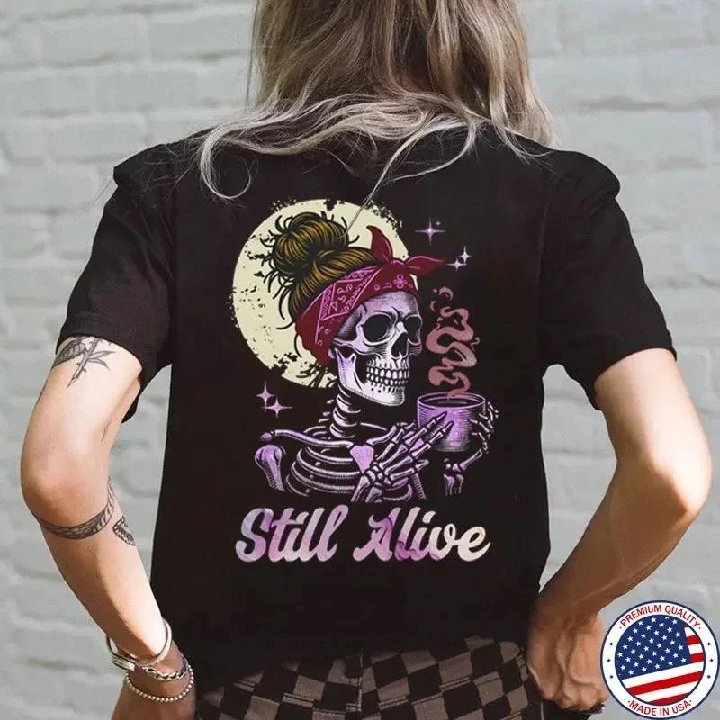 STILL ALIVE Skeleton Lady&Coffee Print Women s T-shirt XS