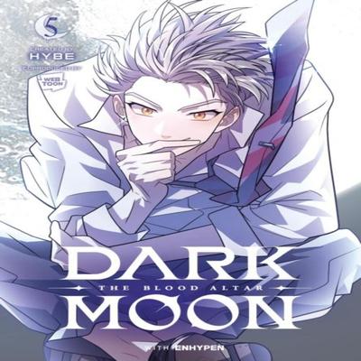 DARK MOON THE BLOOD ALTAR Vol. 5 Comic by HYBE Paperback Book 9798400900754