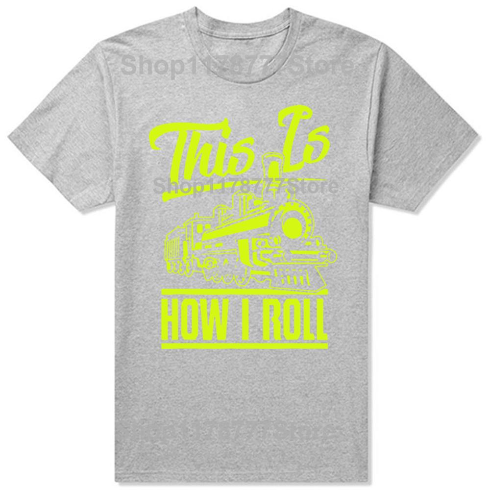 Vtipné Takto to rozjíždím Strojvedoucí Milovníci železnice Trička Narozeninové dárky Letní tričko Grafické Streetwear Krátký rukáv