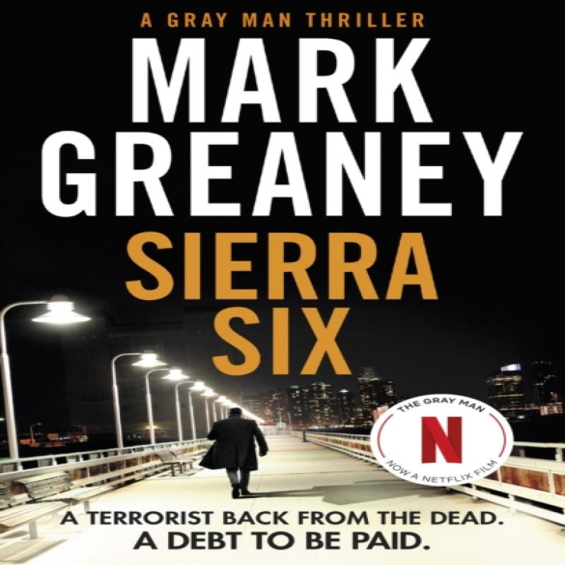 Sierra Six by Mark Greaney Paperback Book 9780751578508
